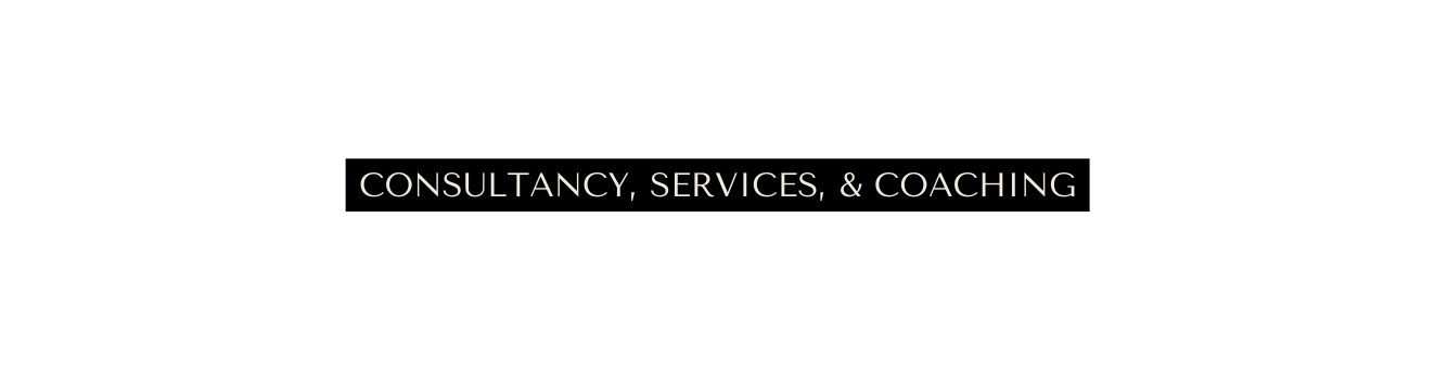 Consultancy services Coaching